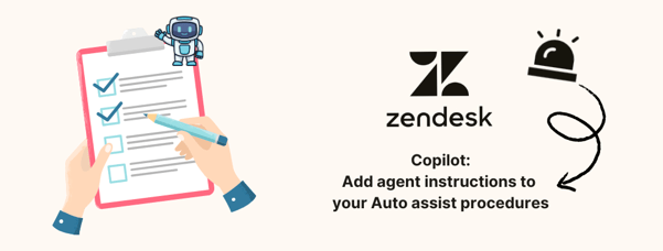 Copilot: Add agent instructions to your Auto assist procedures