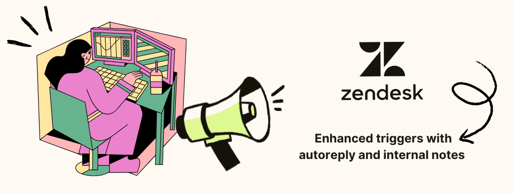 “Autoreply” and “internal note” now available in triggers